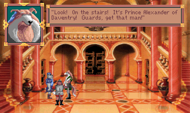 (Saladin: Look! On the stairs! It's Prince Alexander of Daventry! Guards, get that man!)