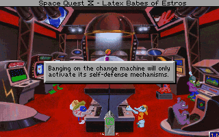 (message: Banging on the change machine will only activate its self-defense mechanisms.)