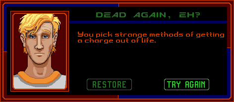 (message: You pick strange methods of getting a charge out of life.)
