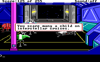 (message: You scare many a child on interstellar cruises.)