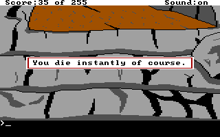 (message: You die instantly of course.)