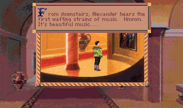 (message: From downstairs, Alexander hears the first wafting strains of music. Hmmm. It's beautiful music...)